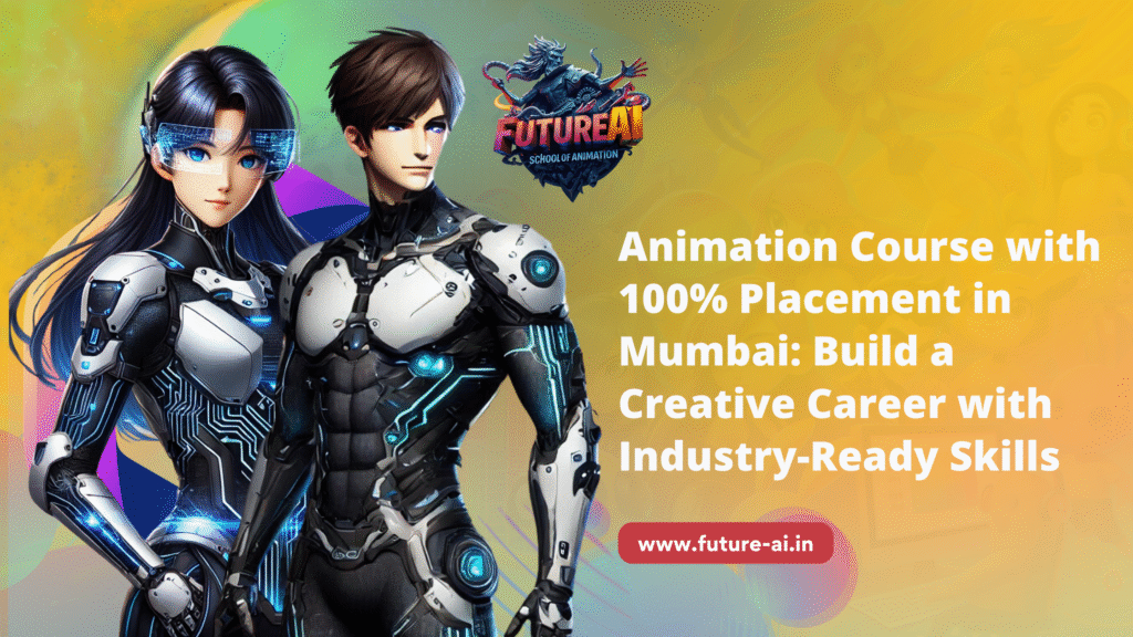 Future Ai Animation Andheri: animation course in Andheri, Mumbai with 100% placement support