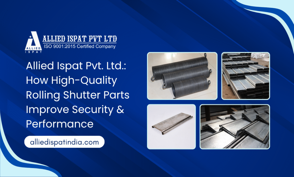 Rolling Shutter Parts Manufacturer and Supplier in Mumbai | Allied Ispat Pvt. Ltd.
