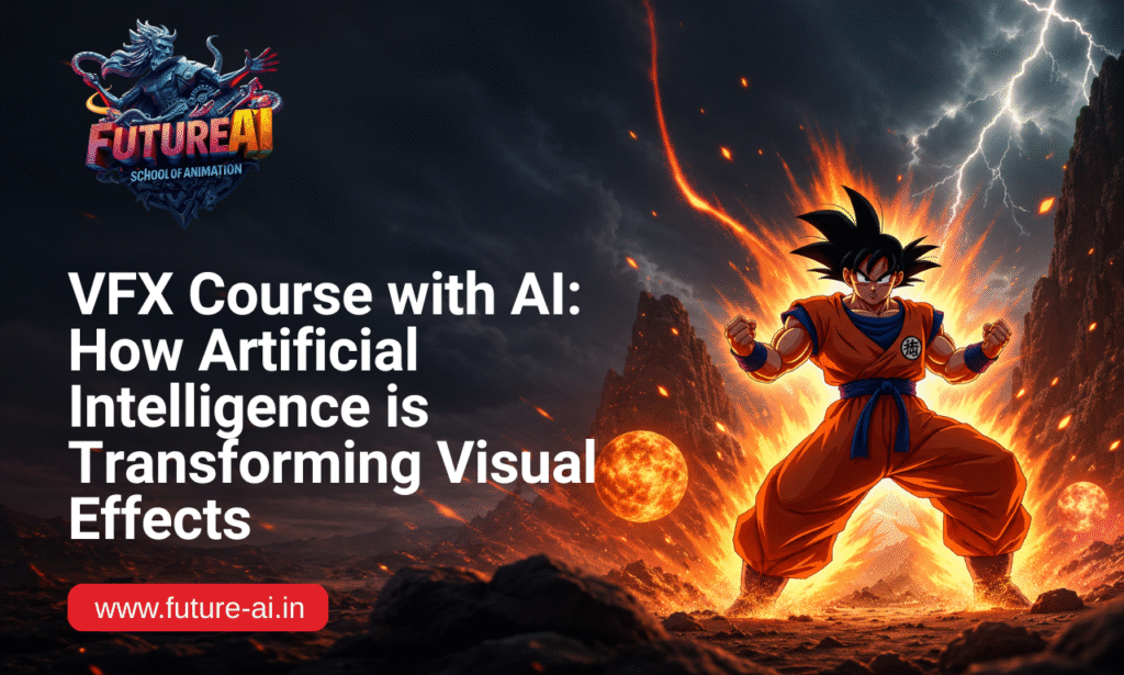 VFX Course with AI at Future AI School of Animation in Andheri Mumbai