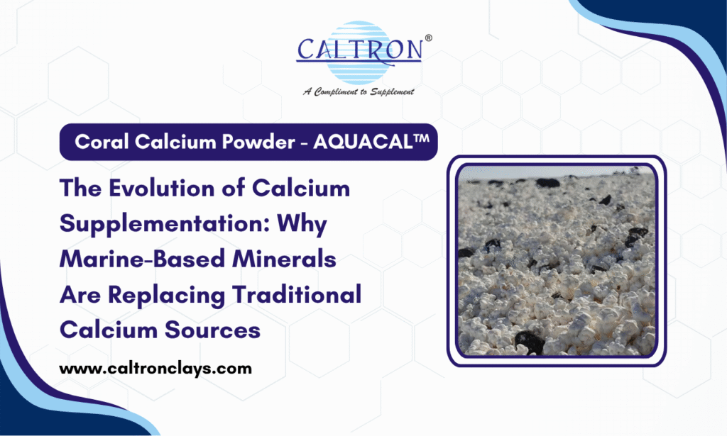 Coral Calcium Powder Manufacturer and Supplier in India – AQUACAL™ Marine Calcium by Caltron Clays & Chemicals for Global Nutraceutical and Pharmaceutical Markets