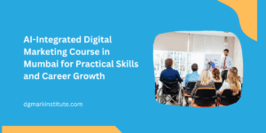 Advanced Digital Marketing Course in Mumbai-DGmark Institute