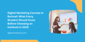 Digital Marketing Institute in Borivali-DGmark Institute