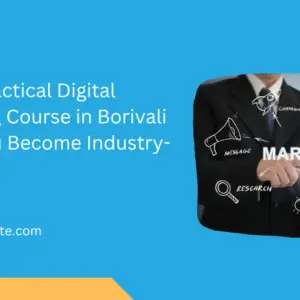 Practical Digital Marketing Courses in Borivali-DGmark Institute