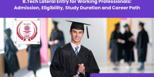 B.Tech Lateral Entry for Working Professionals-Upgyan Academy
