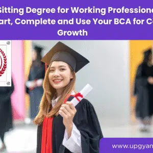 BCA One Sitting Degree for Working Professionals-Upgyan Academy