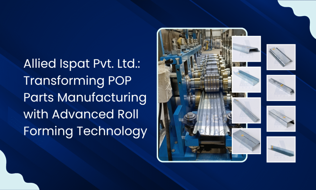  Discover how Allied Ispat Pvt. Ltd., a trusted GI POP Frame Manufacturer in India, uses advanced roll forming technology to manufacture precision ceiling and drywall partition sections.