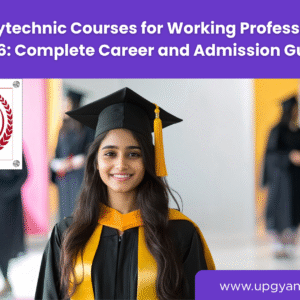 Best Polytechnic Courses for Working Professionals-Upgyan Academy