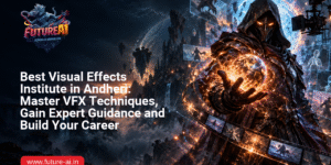 Best Visual Effects Institute in Andheri-Future ai