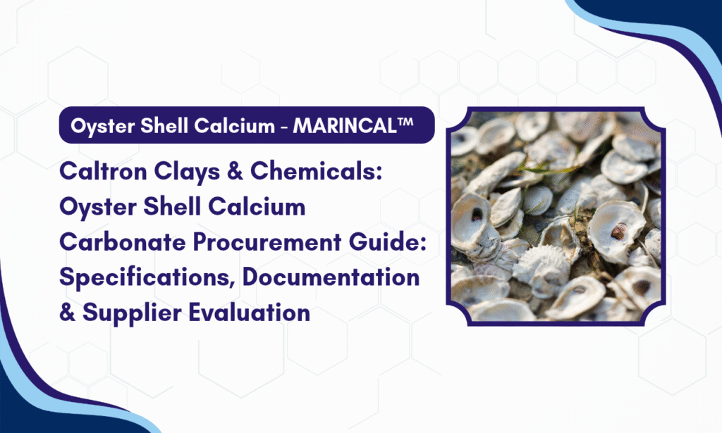 Oyster Shell Calcium Carbonate Powder Manufacturer in India: A Complete B2B Procurement & Supplier Evaluation Guide | Caltron Clays & Chemicals