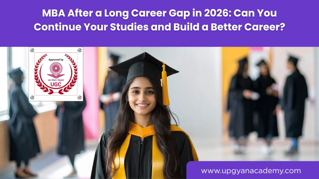 MBA After a Career Gap-Upgyan Academy
