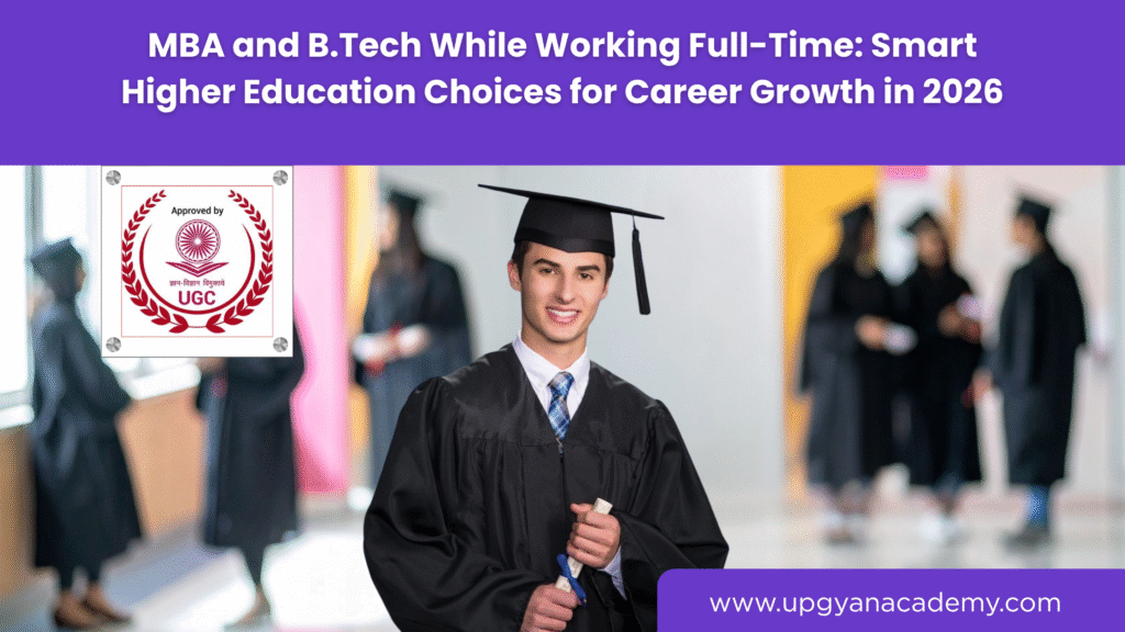 MBA and B.Tech for Working Professionals-Upgyan Academy