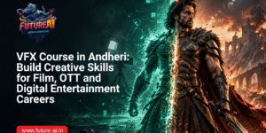 VFX Training in Andheri-Future ai